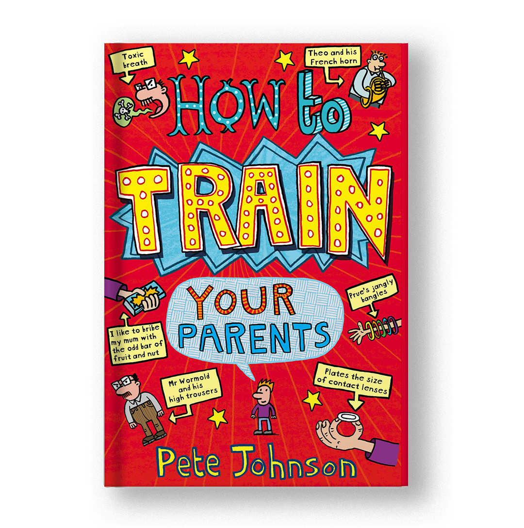 How To Train Your Parents